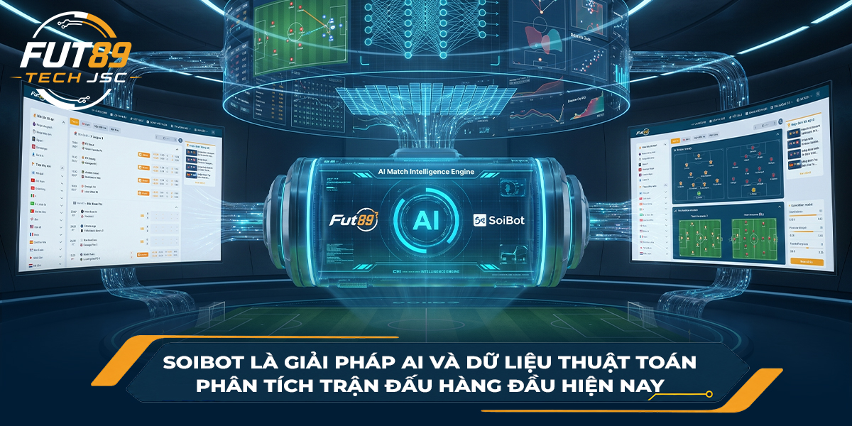 SoiBot là giải pháp AI và dữ liệu thuật toán phân tích trận đấu hàng đầu hiện nay